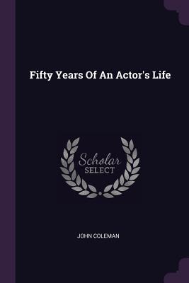 Fifty Years Of An Actor's Life