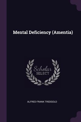 Mental Deficiency (Amentia)