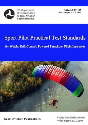 Sport Pilot Practical Test Standards - Weight Shift Control, Powered Parachute, Flight Instructor