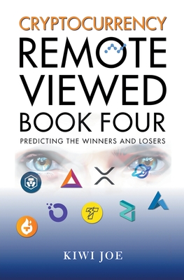 Cryptocurrency Remote Viewed Book Four