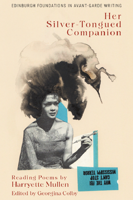 Harryette Mullen, Her Silver-Tongued Companion: Reading Poems by Harryette Mullen