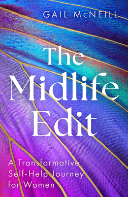 The Midlife Edit: A Transformative Self-Help Journey for Women