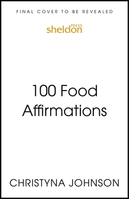100 Food Affirmations