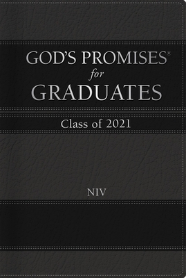 God's Promises for Graduates: Class of 2021 - Black NIV: New International Version