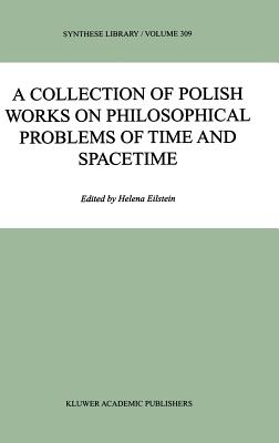 A Collection of Polish Works on Philosophical Problems of Time and Spacetime