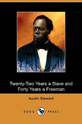 Twenty-Two Years a Slave and Forty Years a Freeman (Dodo Press)
