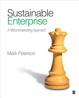 Sustainable Enterprise: A Macromarketing Approach
