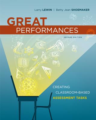 Great Performances: Creating Classroom-Based Assessment Tasks, 2nd Edition
