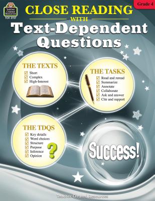 Close Reading Using Text-Dependent Questions Grade 4