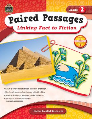 Paired Passages: Linking Fact to Fiction Grade 2