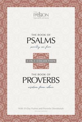 Psalms & Proverbs (2nd Edition): 2-In-1 Collection with 31-Day Psalms & Proverbs Devotionals