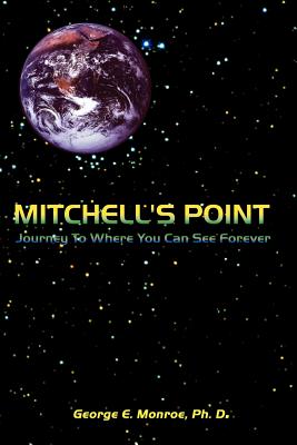 Mitchell's Point: Journey To Where You Can See Forever