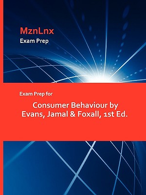 Exam Prep for Consumer Behaviour by Evans, Jamal & Foxall, 1st Ed.