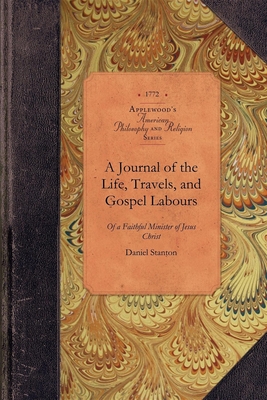 A Journal of the Life, Travels, and Gospel Labours