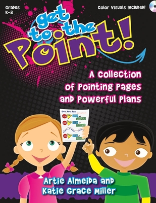 Get to the Point!: A Collection of Pointing Pages and Powerful Plans