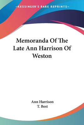 Memoranda Of The Late Ann Harrison Of Weston