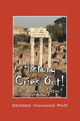History Cries Out! Will America Listen?