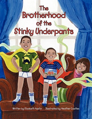 The Brotherhood of the Stinky Underpants