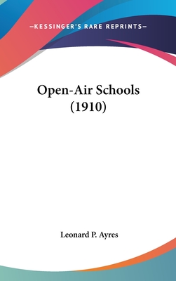 Open-Air Schools (1910)