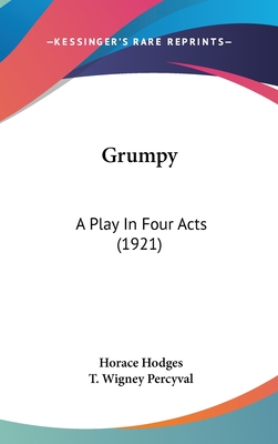 Grumpy: A Play In Four Acts (1921)