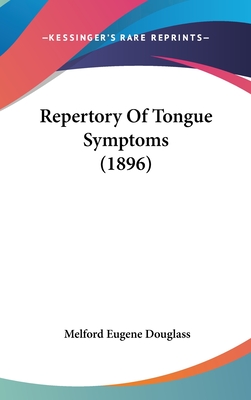 Repertory of Tongue Symptoms (1896)