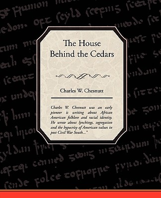 The House Behind the Cedars