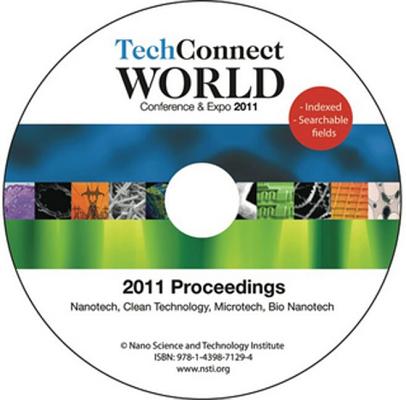 Techconnect World 2011 Proceedings: Nanotech, Clean Technology, Microtech, Bio Nanotech Proceedings DVD