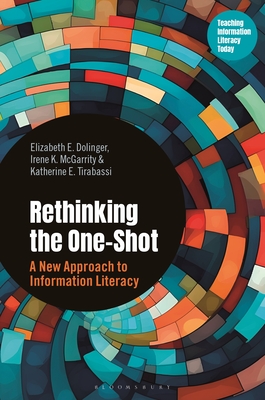 Rethinking the One-Shot: A New Approach to Information Literacy