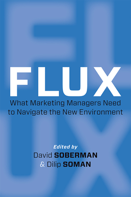 Flux: What Marketing Managers Need to Navigate the New Environment