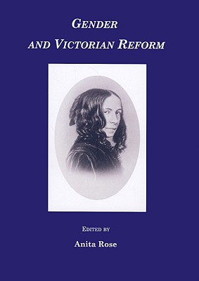 Gender and Victorian Reform