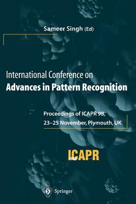 International Conference on Advances in Pattern Recognition: Proceedings of Icapr '98, 23-25 November 1998, Plymouth, UK