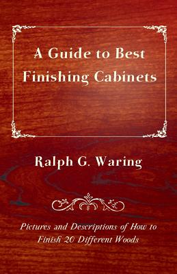 A Guide to Best Finishing Cabinets - Pictures and Descriptions of How to Finish 20 Different Woods