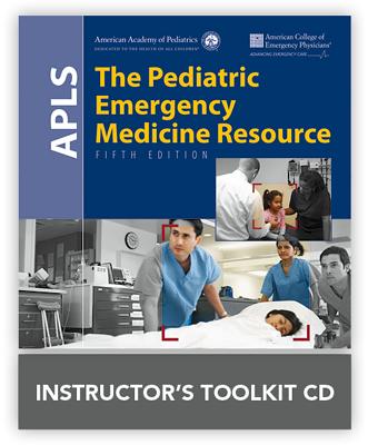 Apls: The Pediatric Emergency Medicine Resource Instructor's Toolkit CD-ROM