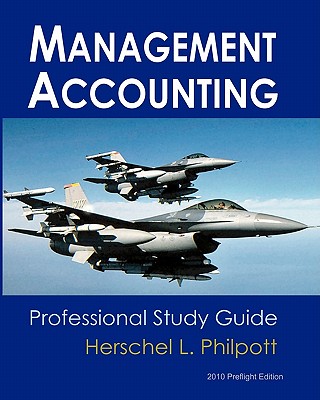 Management Accounting - Professional Study Guide: 2010 Preflight Edition