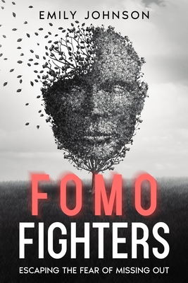 FOMO Fighters: Escaping the Fear of Missing Out