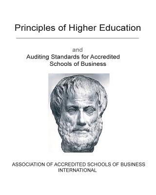 Principles of Higher Education: Auditing Standards for Accredited Schools of Business