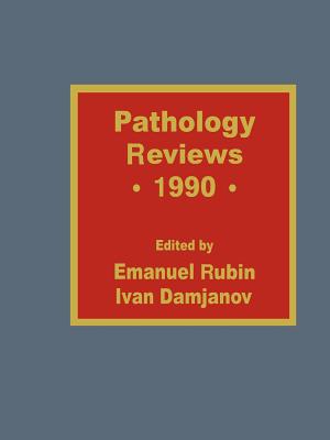 Pathology Reviews - 1990