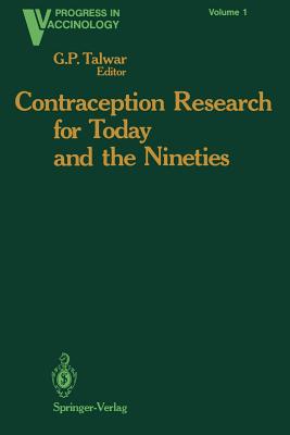 Contraception Research for Today and the Nineties: Progress in Birth Control Vaccines