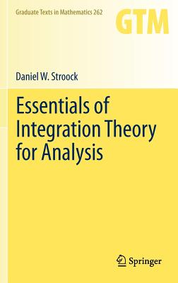 Essentials of Integration Theory for Analysis