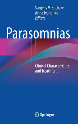 Parasomnias: Clinical Characteristics and Treatment