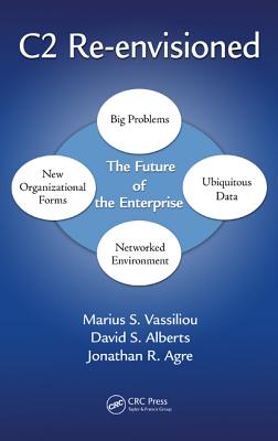 C2 Re-Envisioned: The Future of the Enterprise