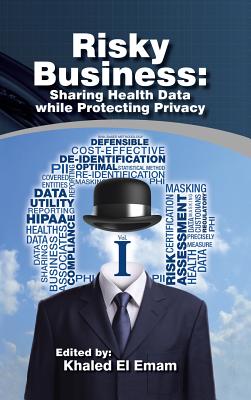 Risky Business: Sharing Health Data While Protecting Privacy