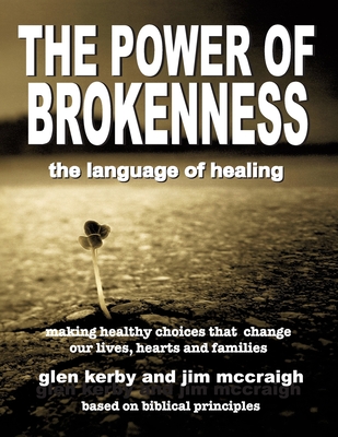The Power of Brokenness: The Language of Healing