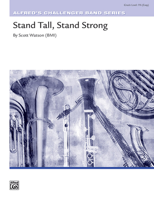 Stand Tall, Stand Strong: Conductor Score & Parts