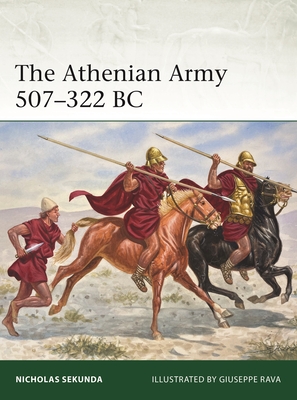 The Athenian Army 507-322 BC