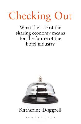 Checking Out: What the Rise of the Sharing Economy Means for the Future of the Hotel Industry