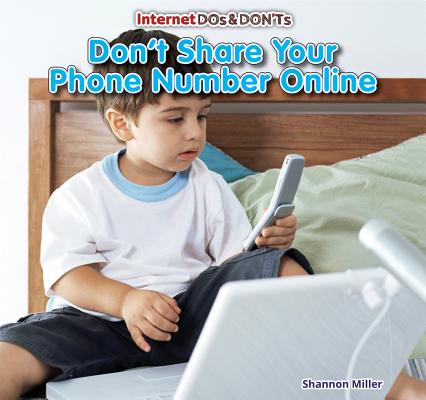 Don't Share Your Phone Number Online