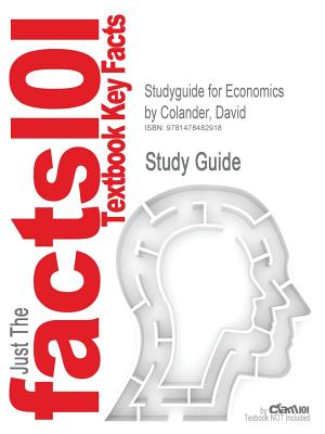 Studyguide for Economics by Colander, David, ISBN 9780078021701