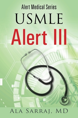 Alert Medical Series: USMLE Alert III