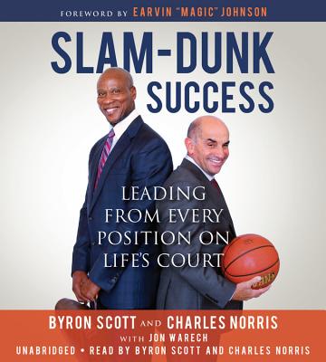 Slam-Dunk Success Lib/E: Leading from Every Position on Life's Court